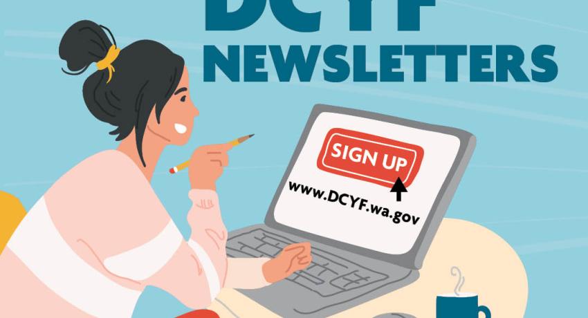 Woman sits at desk holding pencil and looking at laptop screen with words on screen saying "Sign Up www.dcyf.wa.gov"